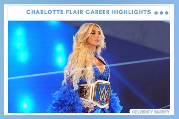 Charlotte Flair Career Highlights