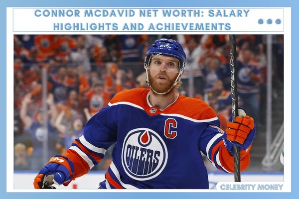 Connor McDavid Net Worth_ Salary Highlights and Achievements