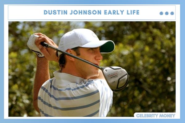 Dustin Johnson Early Life