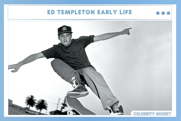 Ed Templeton Early Life