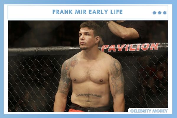 Frank Mir Early Life