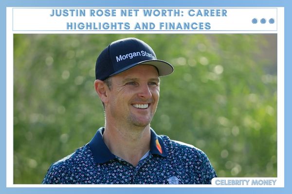 Justin Rose Net Worth_ Career Highlights and Finances