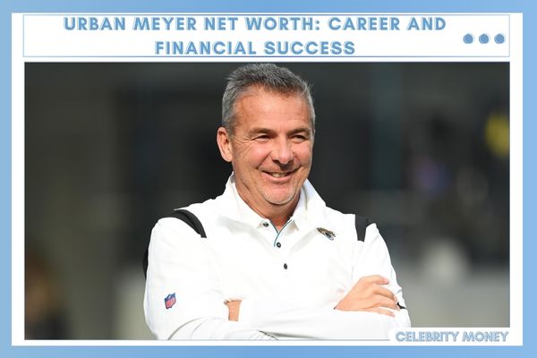 Urban Meyer Net Worth_ Career and Financial Success